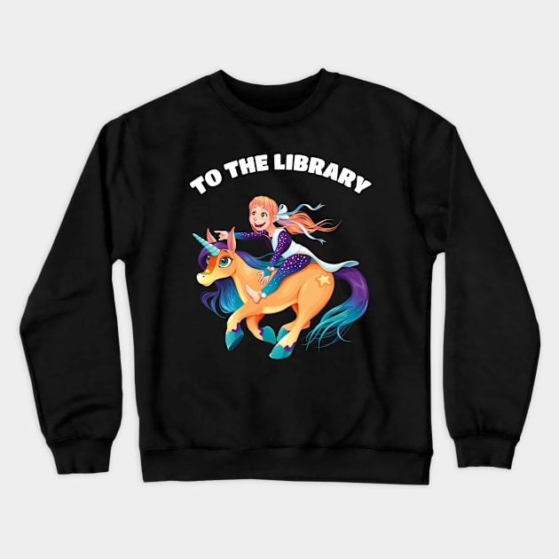 To The Library Crewneck Sweatshirt by sqwear